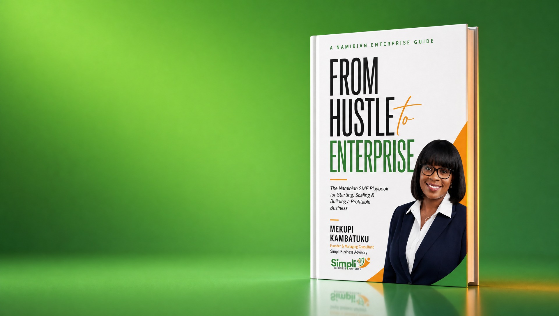 From Hustle to Enterprise by Mekupi Kambatuku